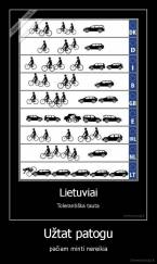 Užtat patogu - pačiam minti nereikia