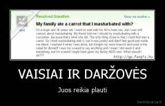 VAISIAI IR DARŽOVĖS - Juos reikia plauti
