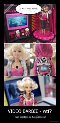 VIDEO BARBIE - wtf? - - kas pasidare su tuo pasauliu?