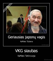 VKG siaubas - KaMato TaKirciuoja