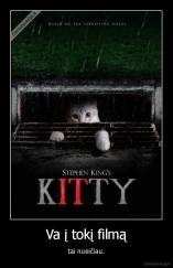 Va į tokį filmą - tai nueičiau.