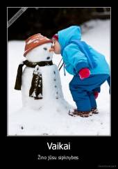 Vaikai - Žino jūsu sipknybes 