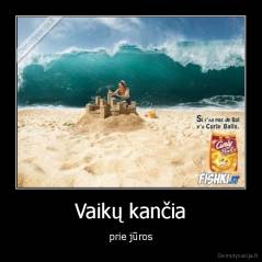 Vaikų kančia - prie jūros