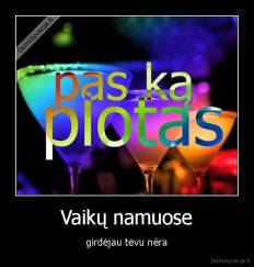 Vaikų namuose - girdėjau tėvu nėra