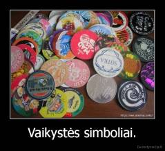 Vaikystės simboliai. - 