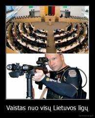 Vaistas nuo visų Lietuvos ligų - 