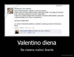 Valentino diena - Ne visiems maloni šventė