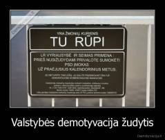 Valstybės demotyvacija žudytis - 