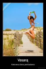 Vasarą - Kiekviena diena penktadienis