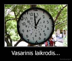Vasarinis laikrodis... - 