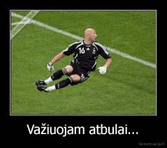 Važiuojam atbulai... - 