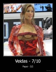 Veidas - 7/10 - Papai - 3/2