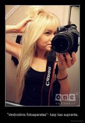 "Veidrodinis fotoaparatas"- kaip kas supranta. - 