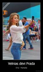 Velnias dėvi Prada - O tu - Humana