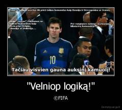 "Velniop logiką!" - ©FIFA