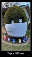 Velykos 2020 metai - 