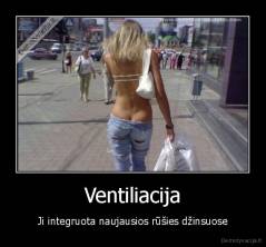 Ventiliacija - Ji integruota naujausios rūšies džinsuose