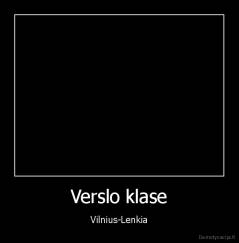 Verslo klase - Vilnius-Lenkia