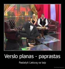Verslo planas - paprastas - Pastatyti Lietuvą va taip
