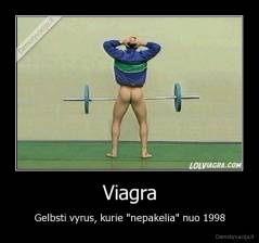 Viagra - Gelbsti vyrus, kurie "nepakelia" nuo 1998