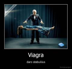 Viagra - daro stebuklus