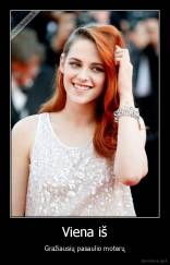 Viena iš - Gražiausių pasaulio moterų