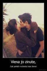 Viena jo zinute, - Gali pakelti nuotaika visai dienai