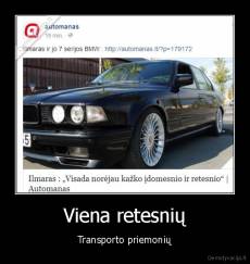 Viena retesnių - Transporto priemonių