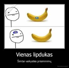 Vienas lipdukas - Šimtai vaikystės prisiminimų