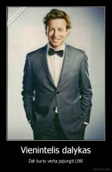 Vienintelis dalykas - Dėl kurio verta įsijungti LNK