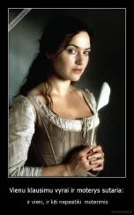Vienu klausimu vyrai ir moterys sutaria: -  ir vieni, ir kiti nepasitiki  moterimis