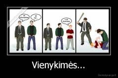 Vienykimės... - 