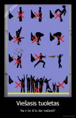 Viešasis tuoletas - Na ir ko iš to dar nedarėt?