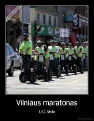 Vilniaus maratonas - USA Style