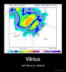 Vilnius - net lietus jo neliecia
