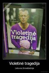 Violetinė tragedija - Lietuvos žiniasklaidoje