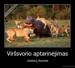 Viršsvorio aptarinėjimas - moterų forume