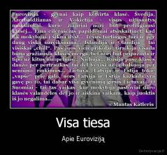 Visa tiesa - Apie Euroviziją