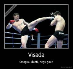 Visada - Smagiau duoti, negu gauti