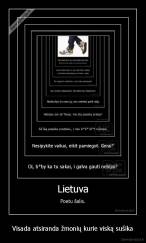 Visada atsiranda žmonių kurie viską sušika - 