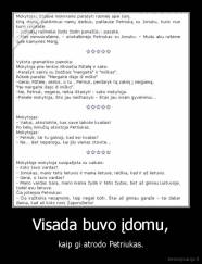 Visada buvo įdomu, - kaip gi atrodo Petriukas.