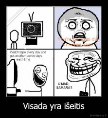 Visada yra išeitis - 