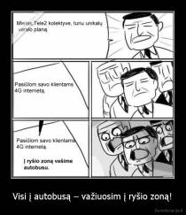 Visi į autobusą – važiuosim į ryšio zoną! - 