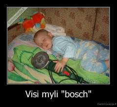 Visi myli "bosch" - 
