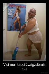 Visi nori tapti žvaigždėmis - O tu ?