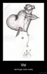 Visi - skirtingai mato meilę