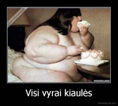 Visi vyrai kiaulės - 