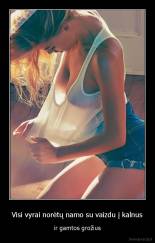 Visi vyrai norėtų namo su vaizdu į kalnus - ir gamtos grožius