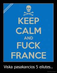 Viska pasakancios 5 eilutes.. - 