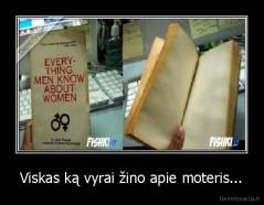 Viskas ką vyrai žino apie moteris... - 